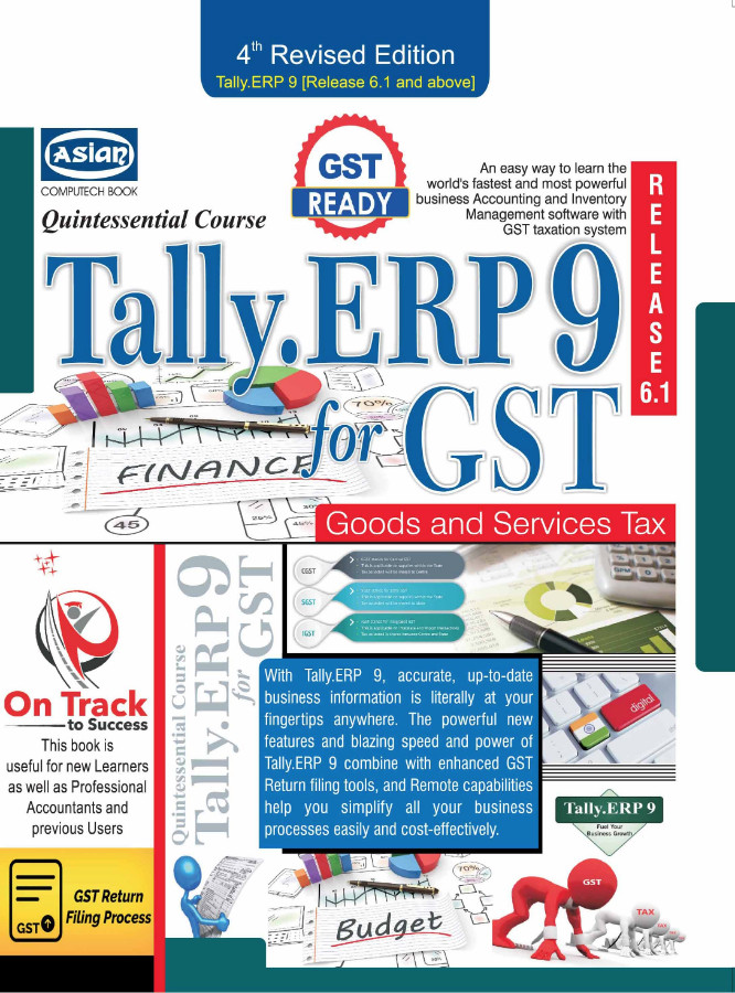 Tally.ERP9 for G.S.T. Quintessential Course (5th Edition)