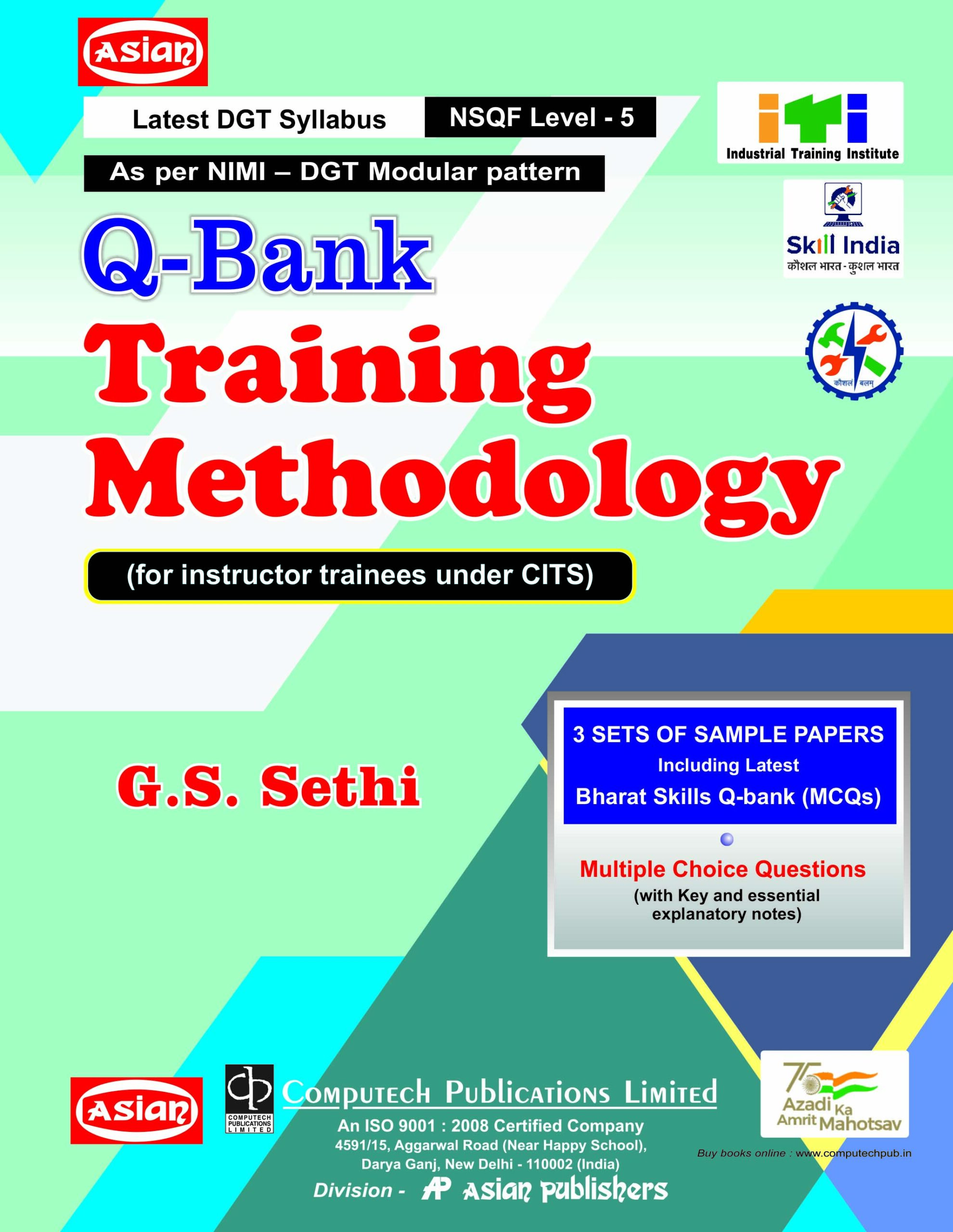 Q-Bank Training Methodology (NSQF 5) with Bharat Skills Sample Papers MCQs (Revised Edition)