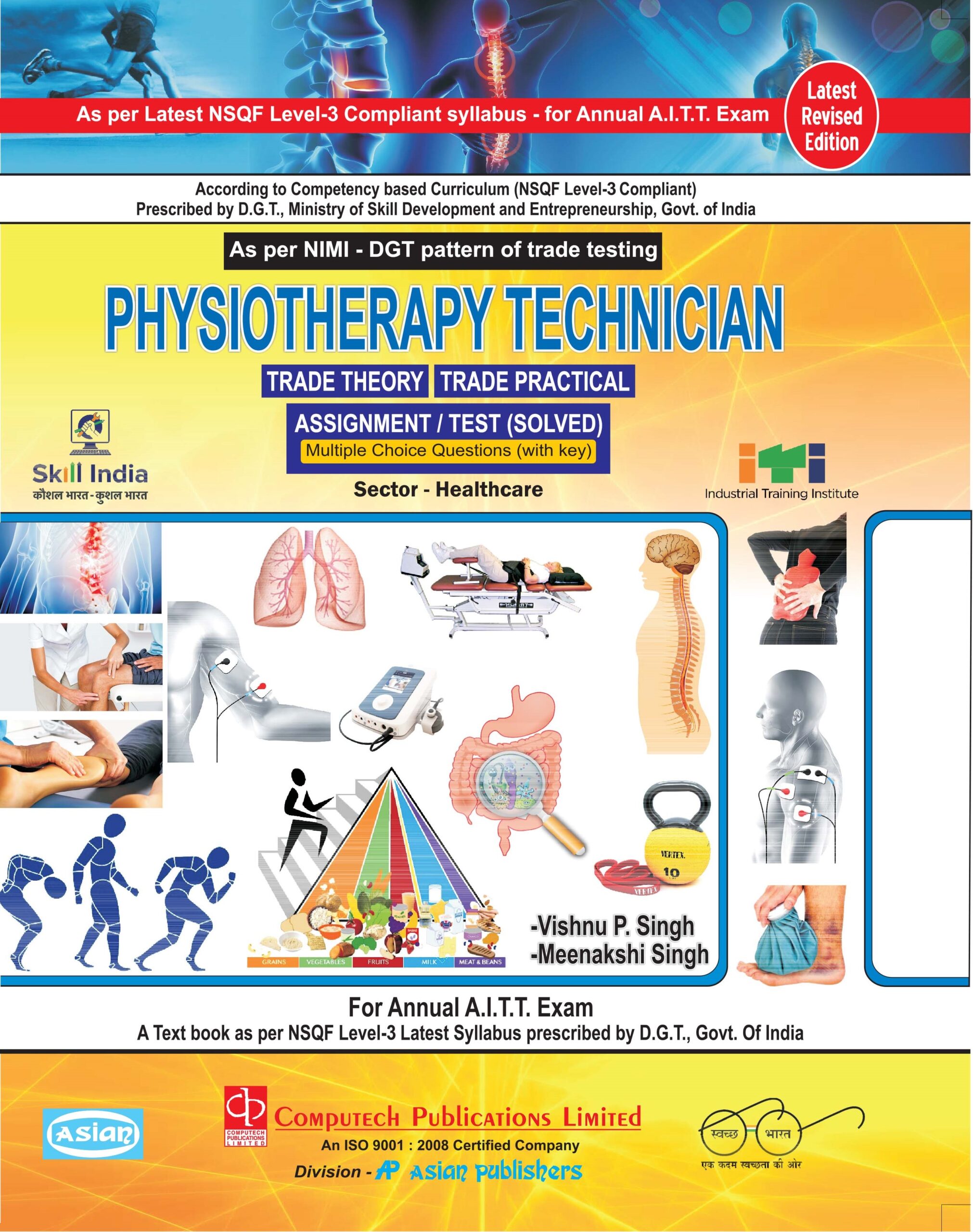 PHYSIOTHERAPY TECH. THEORY PRACTICAL &amp; ASST. (NSQF SYLL.)